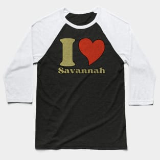 I Love Savannah 1991 Baseball T-Shirt